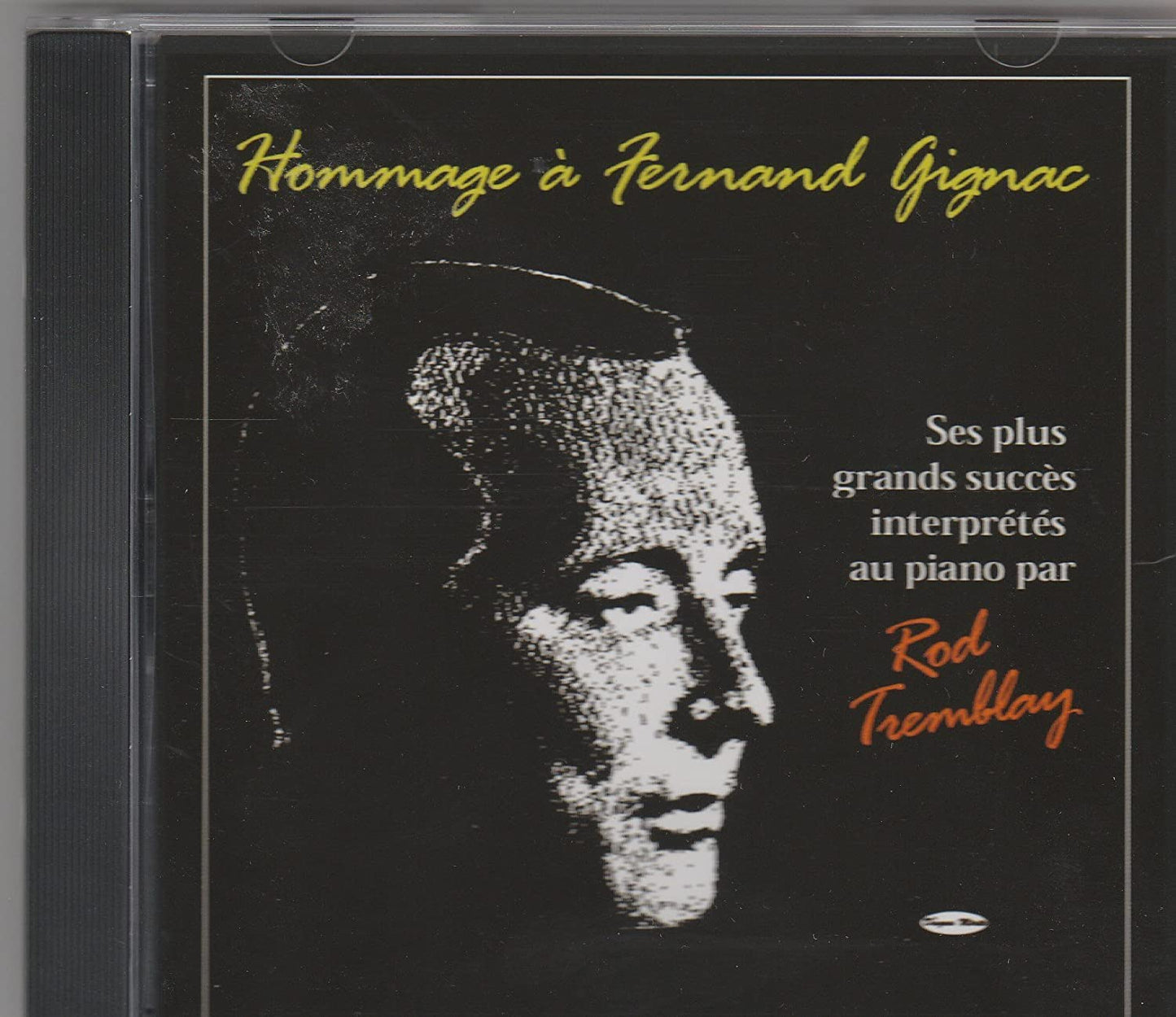 Hommage A Fernand Gignac: Ses [Audio CD] Tremblay/ Rod