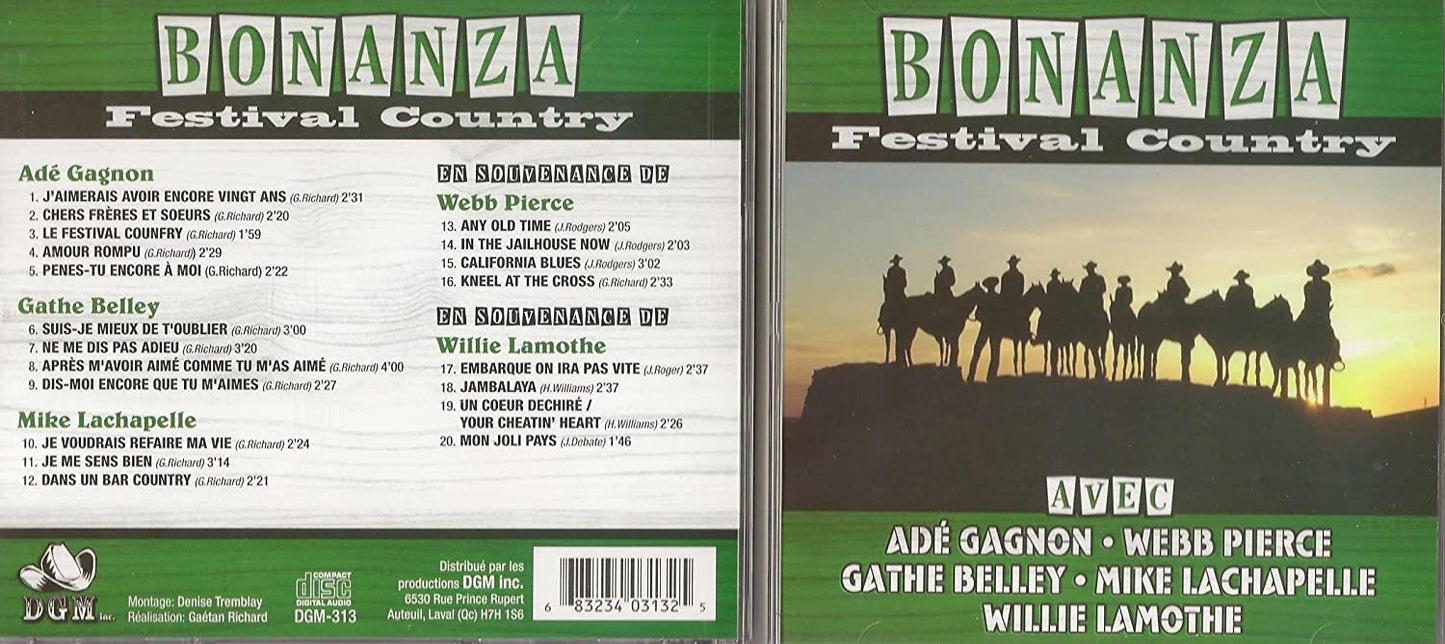 BONANZA FESTIVAL COUNTRY AVEC ADÉ GAGNON/ WEBB PIERCE GATHE BELLEY/ MIKE LACHAPELLE/ WILLIE LAMOTHE DGM [Audio CD] Adé Gagnon/ Webb Pierce/ Gathe Belley/ Mike Lachapelle/ Willie Lamothe