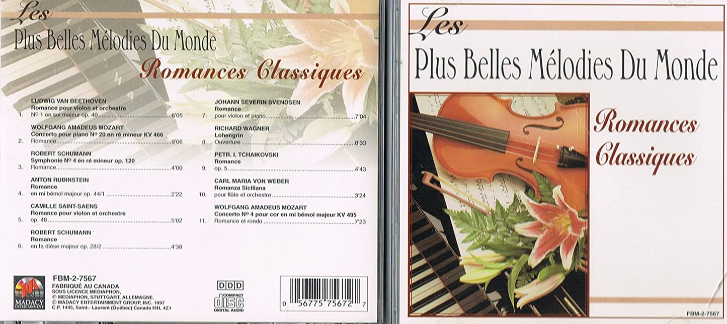 LES PLUS BELLES MÉLODIES DU MONDE - ROMANCES CLASSIQUES [Audio CD] Beethoven/ Mozart/ Schumann/ Rubinstein/ Camille Saint-Saens/ Svendsven/ Wagner/ Tvhaikovski/ Weber.