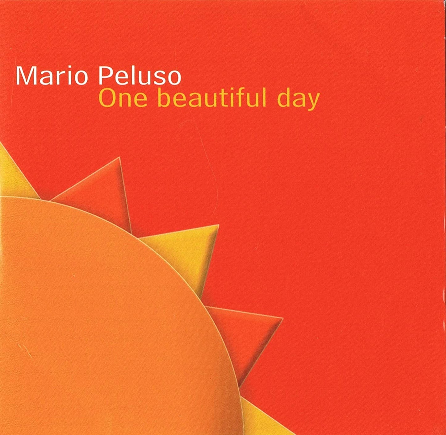 One Beautiful Day [Audio CD] Peluso/ Mario