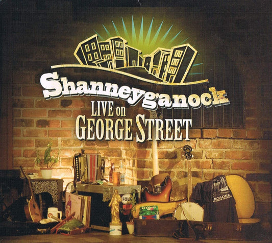 Shanneyganock Live on George Street [Audio CD] Shanneyganock