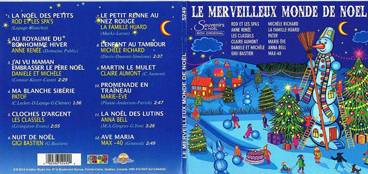 Le Merveilleux monde de Noel / Souvenirs de Noel [Audio CD] Rod et les Spa's/ Anne Renée/ Daniele & Michele/ Patof/ Les Classels/ Gigi Bastien/ La Famille Huard/ Michele Richard/ Claire Aumont/ Marie-Eve/ Anna Bell/ Max-40/