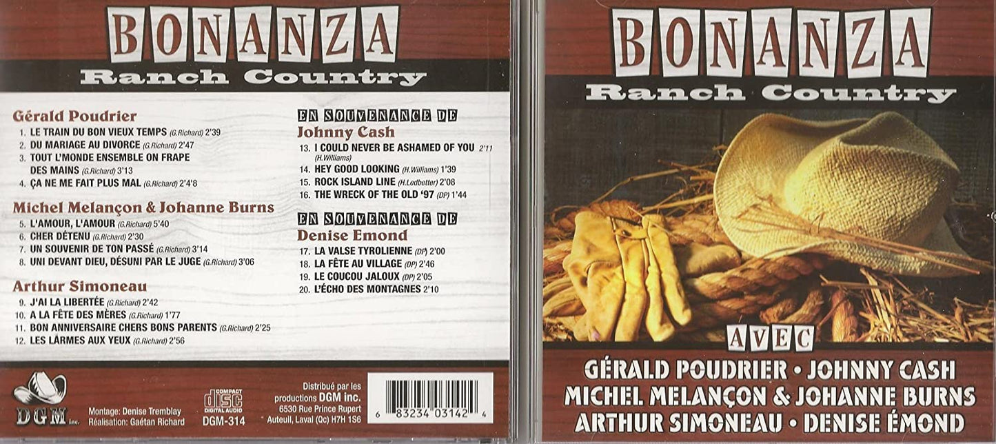 BONANZA RANCH COUNTRYAVEC GERALD POUDRIER/ JOHNNY CASH/MICHEL MELANCON ET PLUS DGM [Audio CD] Gerald Poudrier/ Johnny Cash/ Michel Melancon/ Johanne Burns/ Arthur Simoneau/ Denise Emond