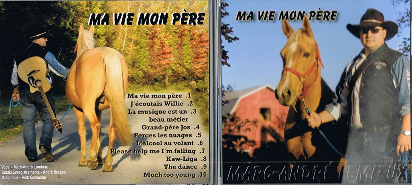 Ma Vie Mon Père [Audio CD] Marc-André Lemieux