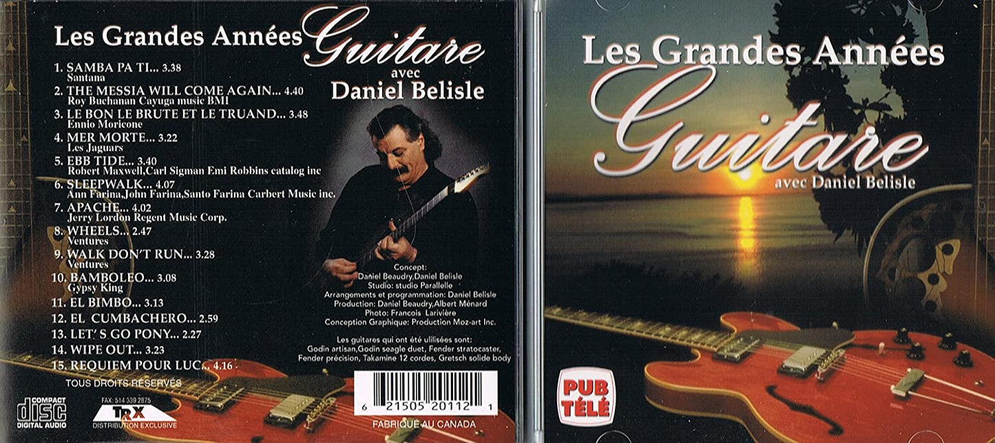 Les Grandes Années à la Guitare avec Daniel Belisle [Audio CD] Daniel Belisle