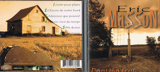 Dans Ma Cour [Audio CD] Eric Masson