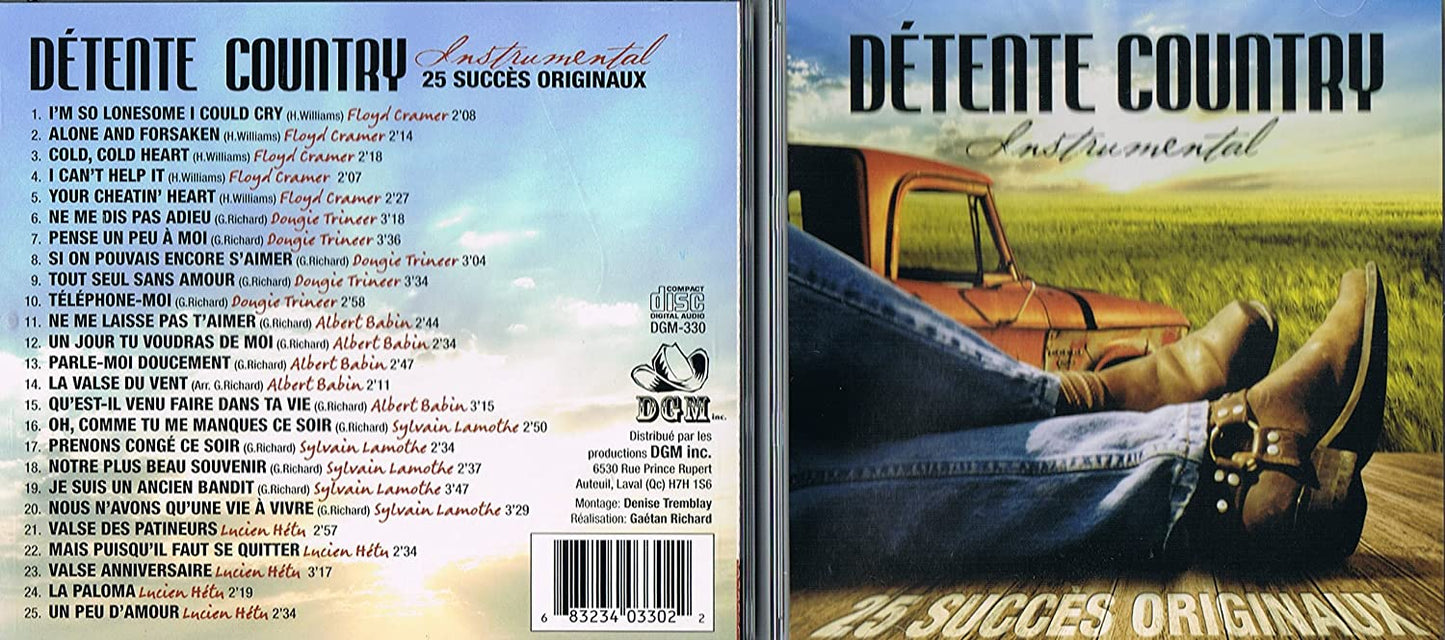 DÉTENTE COUNTRY INSTRUMENTAL - 25 SUCCÈS ORIGINAUX INSTRUMENTAL [Audio CD] Floyd Cramer/ Dougie Traineer/ Albert Babin/ Sylvain Lamothe/ Lucien Hétu/