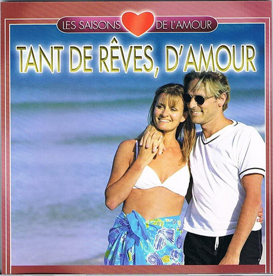 Tant De Reves D'amour [Audio CD] Les Légendaires